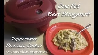 One Pot Beef Stroganoff Tupperware Pressure Cooker [upl. by Atekahs842]