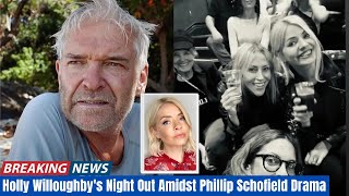 Holly Willoughbys Night Out Amidst Phillip Schofield Drama [upl. by Belmonte]