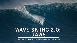 Salomon Freeski TV S4 E16 Wave Skiing 20 JAWS [upl. by Ettevram]