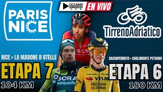 🔴EN VIVO 🚵‍♂️ ETAPA 7💠PARIS NICE  104 KM 🏆🚵‍♂️ ETAPA 6🔷​​TIRRENO ADRÍATICO  180 KM [upl. by Lavinie]