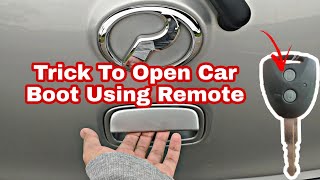 How To Open Car Boot Using Remote No Key [upl. by Ailhad146]