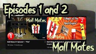 Mall Mates  Episodes 1 amp 2 [upl. by Amend]