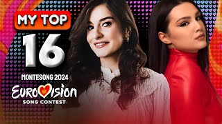 Montesong 2024 🇲🇪  My Top 16 Eurovision 2025 [upl. by Anek829]