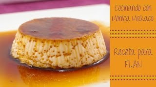 RECETA DE UN FLAN DELICIOSO Y SENCILLO [upl. by Zilla614]