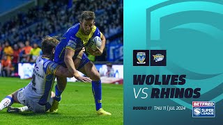 Highlights  Warrington Wolves v Leeds Rhinos  2024 Betfred Super League Round 17 [upl. by Aitnwahs]