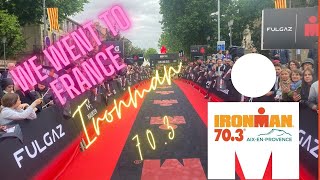 Bonjour France Ironman 703 Aix en Provence [upl. by Noelopan336]