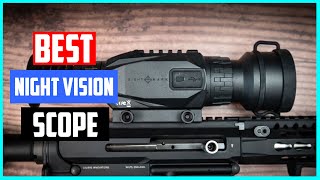 Top 5 Best Night Vision Scopes Reviews 2023 RANKED [upl. by Idnyl]