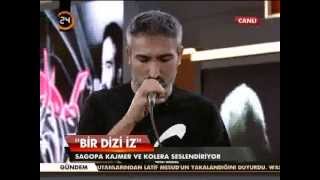 Sagopa Kajmer  Kolera  Bir dizi iz 24 TV [upl. by Meekyh]