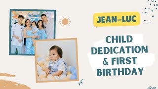 First Birthday and Dedication of our son  by Danica SottoPingris [upl. by Onej]