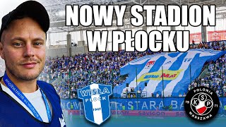 WIELKIE OTWARCIE NOWEGO STADIONU WISŁY PŁOCK KOMPLET PUBLICZNOŚCI WYGRANA Z POLONIĄ 30 VLOG [upl. by Laurent]