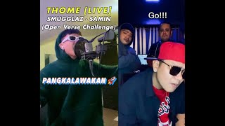 SMUGGLAZ  SAMIN Open Verse Challenge  THOME LIVE [upl. by Obola]