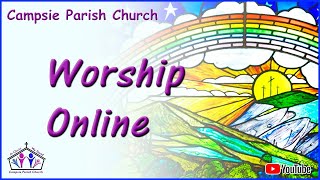 Campsie Parish Church  Sunday Service Live Stream  Sunday 25th August 2024 [upl. by Eibocaj]