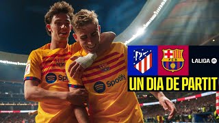 ATLETICO MADRID 0 vs 3 FC BARCELONA  SHEER BRILLIANCE  Un Dia De Partit Episode 13 🔥🔥 [upl. by Harneen474]