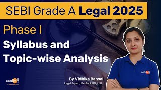 SEBI Legal 2025 Phase I Syllabus Breakdown  Topicwise Analysis amp Key Focus Areas  By Vidhika Mam [upl. by Silva826]