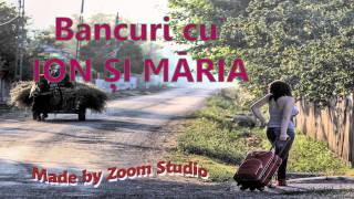 BANCURI DEOCHEATE CU ION SI MARIA 2014 [upl. by Nosahc894]