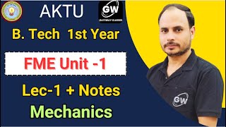 Lec1 I Unit1 I Mechanics I FME I by M S Tomer Sir I Gateway Classes I AKTU I RGPV [upl. by Ewald]