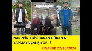 NARİNİN ABİSİ BARAN GÜRAN NE YAPMAYA ÇALIŞIYOR [upl. by Anestassia]