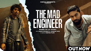 THE MAD ENGINEER  NASHUA UNFORGETTA FT ABHISHEK THAPA  HINDI RAP SONG 2024 [upl. by Manara]