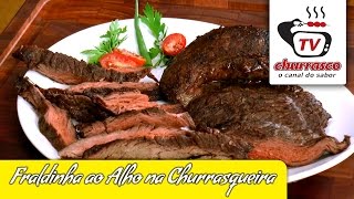 Receita de Fraldinha ao Alho na Churrasqueira  Tv Churrasco [upl. by Wurster]