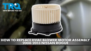 How to Replace HVAC Blower Motor Assembly 20082013 Nissan Rogue [upl. by Okram583]