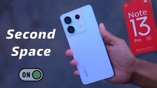 Redmi Note 13 Pro Create Second Space  How to Delete Second Space in Redmi Note 13 Pro [upl. by Galina372]