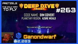 Dim Covert  Elite Deep Dive Week 263  Deep Rock Galactic [upl. by Nahtnaoj]