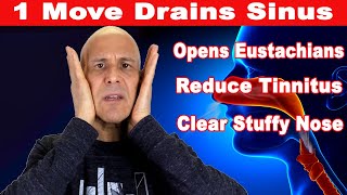 1 Move DRAINS SINUSOpens Eustachian Tubes Reduce Tinnitus Clear Stuffy Nose  Dr Mandell [upl. by Kyle]