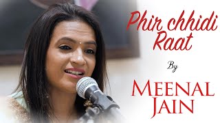 Phir Chhidi raat  Meenal Jain  Lata Mangeshkar  Talat Aziz  Bazm e Khas [upl. by Eillen456]