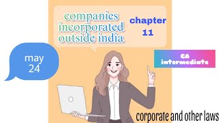 corporate and other law ca intermay 24chapter 11 companies outside indiaMalayalam [upl. by Tadich]