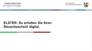 ELSTER So erhalten Sie Ihren Steuerbescheid digital [upl. by Sofer]