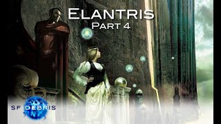 A Look at Elantris Book Part 4 [upl. by Acnaib]