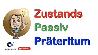 Zustandspassiv Präteritum Bildung [upl. by Ludewig]