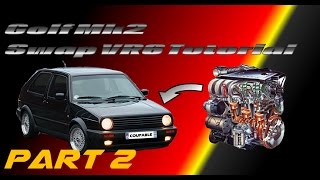 TUTO GOLF MK2 SWAP VR6 partie 2 [upl. by Grantley73]