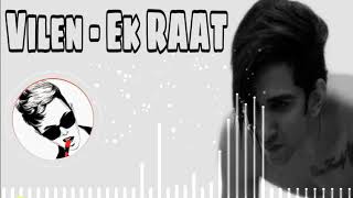 VILEN  Ek RAAT RinGTone  A RinGTone [upl. by Sydel55]