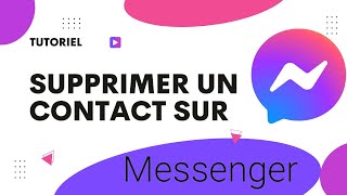 Comment supprimer un contact sur Messenger [upl. by Aihcila]