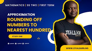 SS2 Mathematics  Approximation  Rounding off to nearest hundred [upl. by Davey]