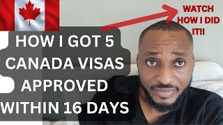 HOW I Got 5 CANADA TOURISTVISITORS VISA APPLICATION FAST Approved Within 16 DAYS [upl. by Eedolem]