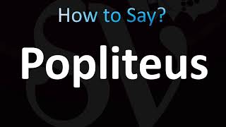 How to Pronounce Popliteus CORRECTLY [upl. by Kokaras]