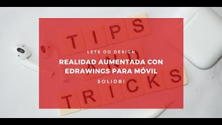 Realidad Aumentada con eDrawings para móvil [upl. by Aniroz]