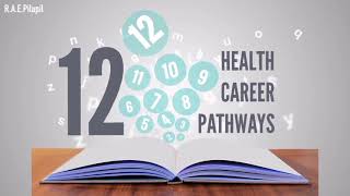 The 12 Health Career Pathways [upl. by Hctud675]