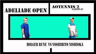 Holger Rune vs yoshihito Nishioka 🏆 ⚽ Adelaide International 02012023 🎮 gameplay on AO [upl. by Starling]