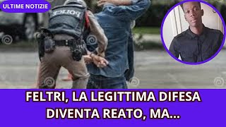 FELTRI LA LEGITTIMA DIFESA DIVENTA [upl. by Otrevire714]