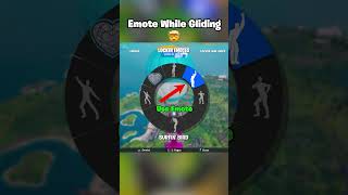 Emote While Gliding 🤯🔥 fortnite fortniteclips [upl. by Aipmylo931]