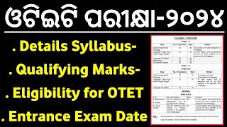 OTET Exam2024 EligibilityQualifying MarksDetails Syllabus  ଓଟିଇଟି ପରୀକ୍ଷା 2024  MASTERBRAINIQ [upl. by Fillander]