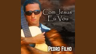 Com Jesus Eu Vou [upl. by Franchot]