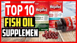 ✅ Top 10 Best Fish Oil Supplements of 2024 [upl. by Aldo830]