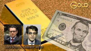 GOLD IS THE CONSTANT Sandeep Jaitly interviewed by Lars Schall [upl. by Nosnehpets]