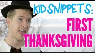 Kid Snippets quotFirst Thanksgivingquot Imagined by Kids [upl. by Mavra]