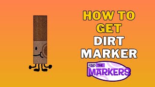 How To Get Dirt Marker in Find The Markers  Roblox [upl. by Nuhsal]