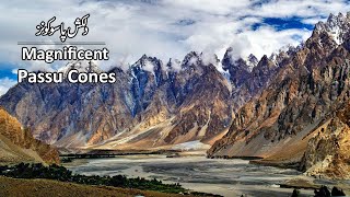 Hunza Valley Road Trip  Passu Cones  Gilgit Baltistan [upl. by Ativet]